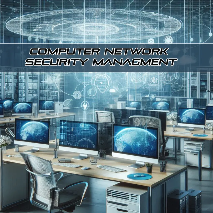 Computer Network Management: Mastering the Digital Infrastructure